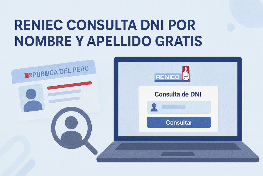 RENIEC Consulta DNI por Nombre y Apellido Gratis